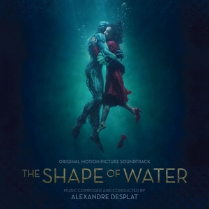 VA The Shape of Water Soundtrack 2017 Mp3 320kbps Hunter