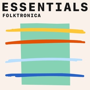 VA - Folktronica Essentials (2021) Mp3 320kbps [PMEDIA] ⭐️
