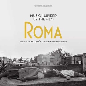 VA - Music Inspired by the Film "Roma" (2019) Mp3 320kbps Songs [PMEDIA]