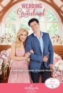 Wedding at Graceland (2019) Hallmark 720p HDTV X264 Solar
