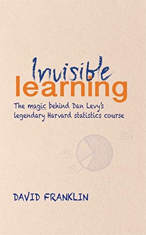 [ FreeCourseWeb ] Invisible Learning - The magic behind Dan Levy's legendary Harvard statistics course
