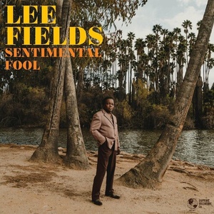 Lee Fields - Sentimental Fool (2022) Mp3 320kbps [PMEDIA] ⭐️