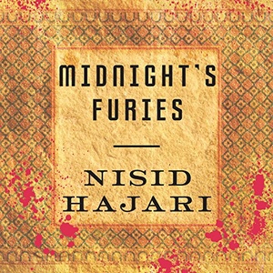 Midnight's Furies: The Deadly Legacy of India's Partition - Nisid Hajari - 2015 (History) [Audiobook] (miok) [WWRG]