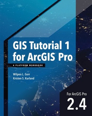 [ FreeCourseWeb ] GIS Tutorial 1 for ArcGIS Pro 2.4 - A Platform Workbook (GIS Tutorials), 2nd Edition