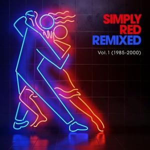 Simply Red - Remixed Vol. 1 (1985 – 2000) (2021) Mp3 320kbps [PMEDIA] ⭐️