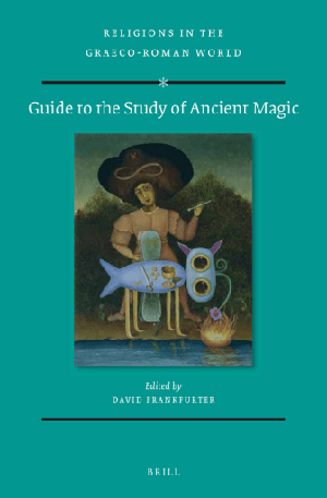 [ FreeCourseWeb ] Guide to the Study of Ancient Magic (Religions in the Graeco-Roman World)