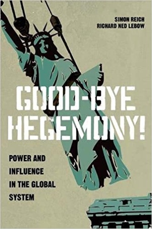 [ FreeCourseWeb ] Good-Bye Hegemony - Power and Influence in the Global System