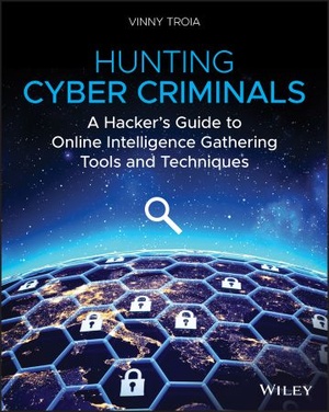 [ FreeCourseWeb ] Hunting Cyber Criminals- A Hacker's Guide to Online Intelligence Gathering Tools and Techniques (EPUB)