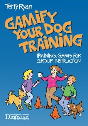 [ FreeCourseWeb ] Gamify Your Dog Training - Training Games for Group Instruction [PDF]