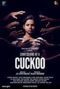 CONFESSIONS OF A CUCKOO (2021) Malayalam HD AVC 720p AVC AAC 1.1GB HC-ESub[MB]