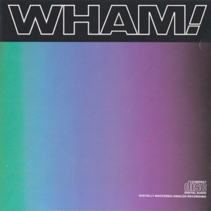 Wham! - Music From The Edge Of Heaven (1986) Flac