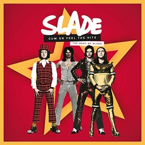 Slade - Cum On Feel the Hitz: The Best of Slade (2020) (320) [DJ]