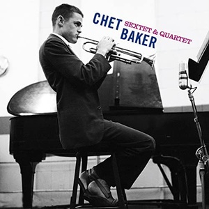 Chet Baker - Sextet & Quartet (Bonus Track Version) (2021) Mp3 320kbps [PMEDIA] ⭐️
