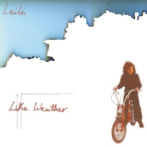 [electronic] (2020) Leila - Like Weather (1998, Remastered) [FLAC] [DarkAngie]