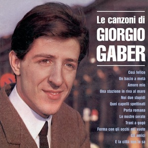 Giorgio Gaber - Le Canzoni Di Giorgio Gaber (1964 Pop) [Flac 16-44]