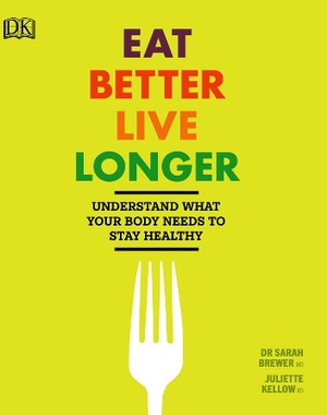 Eat Better, Live Longer (gnv64)