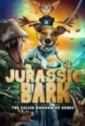 Jurassic Bark 2018 Movies 720p HDRip x264 AAC with Sample ☻rDX☻