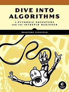 [ DevCourseWeb ] Dive Into Algorithms - A Pythonic Adventure for the Intrepid Beginner (AZW3)