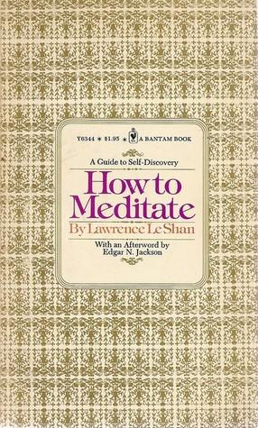How to Meditate: A Guide to Self-Discovery