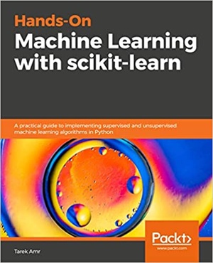 [ FreeCourseWeb ] Hands-On Machine Learning with scikit-learn and Scientific Python Toolkits - A practical guide