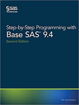 [ FreeCourseWeb ] Step-by-Step Programming with Base SAS 9.4, Second Edition (PDF)