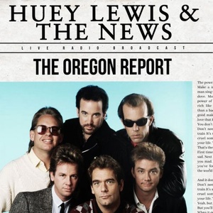 Huey Lewis & The News - The Oregon Report (live) (2021) Mp3 320kbps [PMEDIA] ⭐️