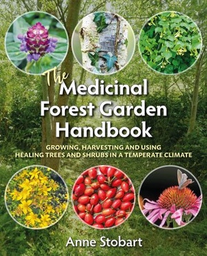 [ FreeCourseWeb ] The Medicinal Forest Garden Handbook - Growing, harvesting and using healing trees and shrubs in a temperate climate