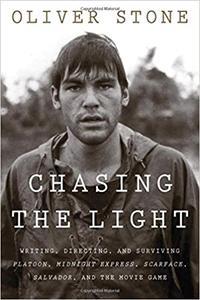 [ FreeCourseWeb ] Chasing the Light - Writing, Directing, and Surviving Platoon, Midnight Express, Scarface, Salvador, and the Movie Game