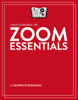 [ DevCourseWeb ] Take Control of Zoom Essentials (Version 1.1)