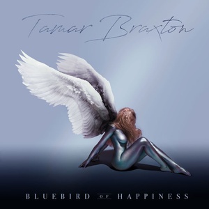 Tamar Braxton Bluebird of Happiness 2017 Mp3 320kbps Hunter