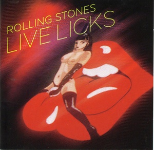 The Rolling Stones - Live Licks (2004) [2CD] [EAC-FLAC]