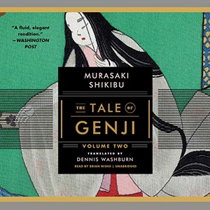 The Tale of Genji, Volume 2 - Murasaki Shikibu - 2019 (Classic Fiction) [Audiobook] (miok)