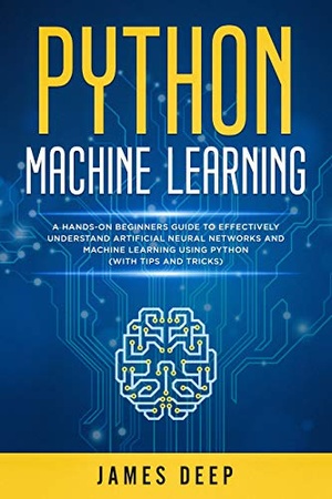 [ FreeCourseWeb ] Python Machine Learning- A Hands-On Beginner's Guide to Effectively Understand Artificial Neural Networks and