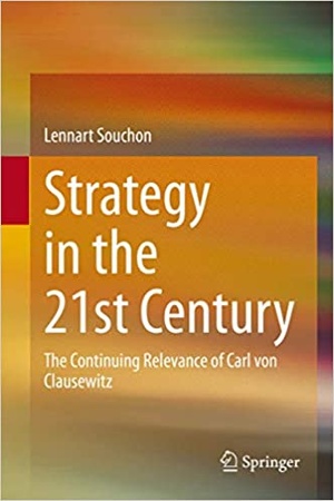 [ FreeCourseWeb ] Strategy in the 21st Century - The Continuing Relevance of Carl von Clausewitz