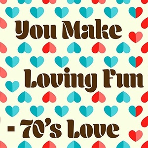 VA - You Make Loving Fun - 70's Love (2021) Mp3 320kbps [PMEDIA] ⭐️