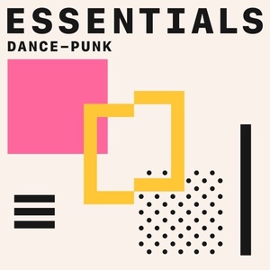 VA - Dance-Punk Essentials (2021) Mp3 320kbps [PMEDIA] ⭐️