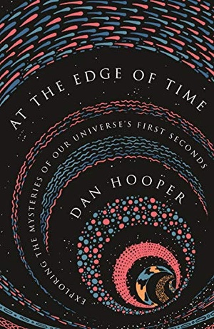 [ FreeCourseWeb ] At the Edge of Time - Exploring the Mysteries of Our Universe's First Seconds (Science Essentials) [PDF]