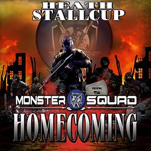 Monster Squad, Book 5: Homecoming - Heath Stallcup - 2016 (Sci-Fi) [Audiobook] (miok) [WWRG]