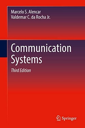 Communication Systems (3rd Edition) by Marcelo S. Alencar