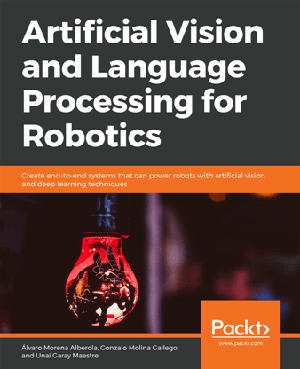 [ FreeCourseWeb ] Artificial Vision and Language Processing for Robotics