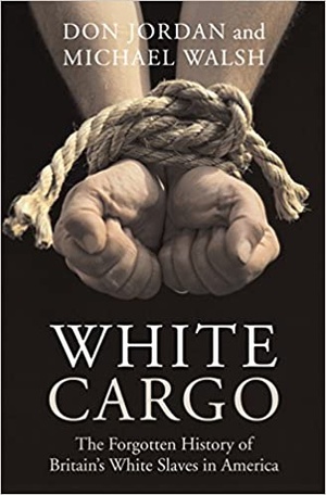 [ FreeCourseWeb ] White Cargo - The Forgotten History of Britain's White Slaves in America