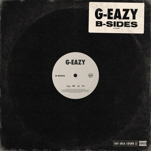 G-Eazy - B-Sides (EP) (2019) [320 KBPS] (pradyutvam)
