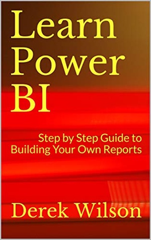 [ FreeCourseWeb ] Learn Power BI - Step by Step Guide to Building Your Own Reports