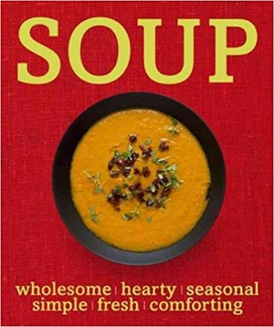 [ FreeCourseWeb ] Soup- Wholesome Seasonal Fresh