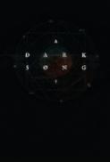 A Dark Song (2016) (1080p BluRay x265 HEVC 10bit AAC 5.1) Liam Gavin Steve Oram Catherine Walker Mark Huberman Susan Loughnane Nathan Vos drama
