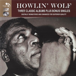 Howlin' Wolf - Three Classic Albums Plus Bonus Singles (2012) [FLAC] [DJ]