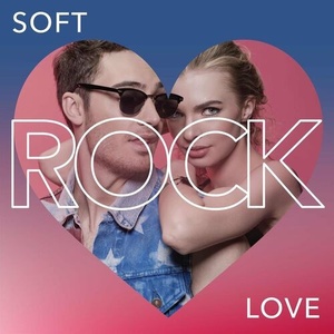 Various Artists - Soft Rock Love (2022) Mp3 320kbps [PMEDIA] ⭐️