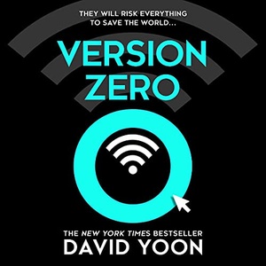 Version Zero - David Yoon - 2021 (Thriller) [Audiobook] (miok)