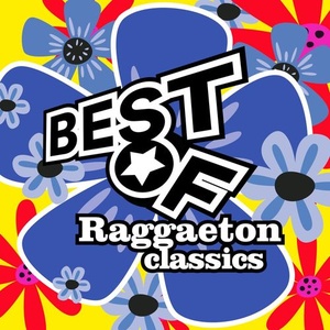 VA - Best Of Raggaeton Classics (2021) Mp3 320kbps [PMEDIA] ⭐️