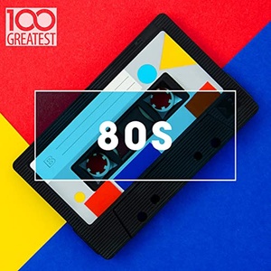 VA - 100 Greatest 80s: Ultimate 80s Throwback Anthems (2020) Mp3 320kbps [PMEDIA] ⭐️